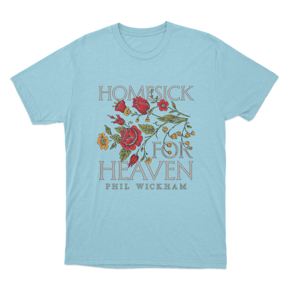 Homesick For Heaven Unisex T Shirt Sky Blue Homesick For Heaven Unisex T Shirt Sky Blue