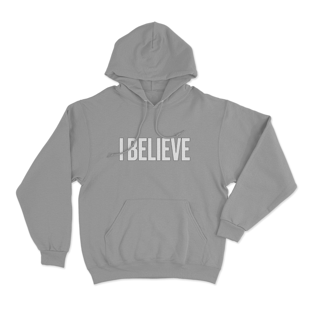 I Believe Unisex Hoodie Grey I Believe Unisex Hoodie Grey
