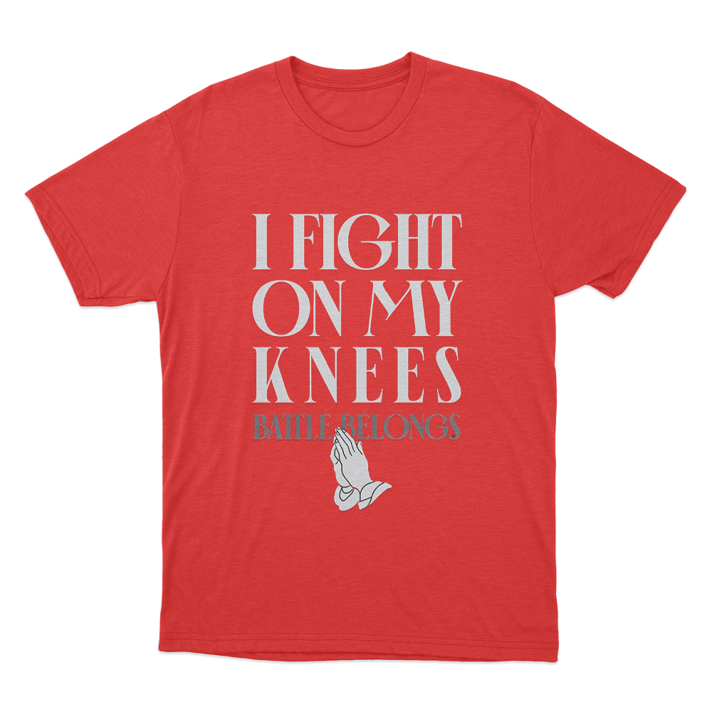 I Fight On My Knees Unisex T Shirt Red I Fight On My Knees Unisex T Shirt Red